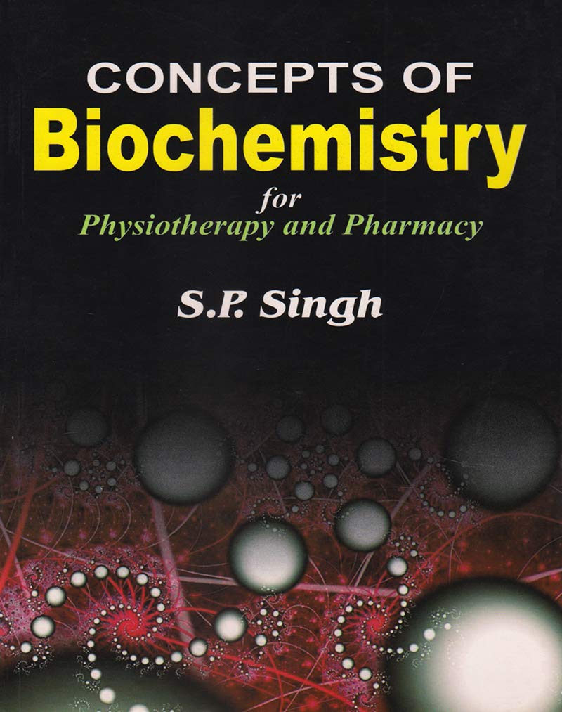 Concept of Biochemistry: For Physiotherapy and Pharmacy (PDF)
