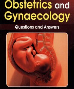Exam-Oriented Obstetrics and Gynaecology: Questions and Answers (PDF)