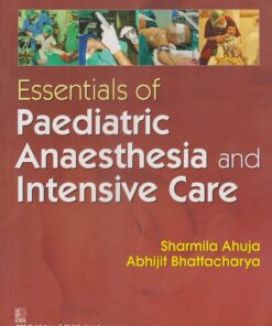 Essentials of Paediatric Anaesthesia and Intensive Care (PDF)