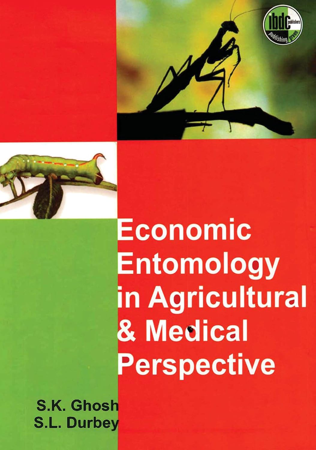 Economic Entomology in Agricultural and Medical Perspective (PDF) Economic Entomology in Agricultural and Medical Perspective (PDF)