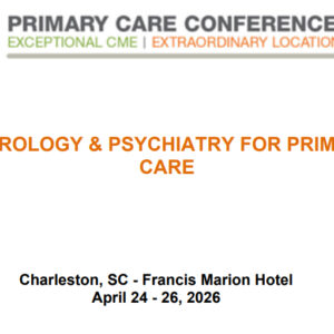 MER Primary Care Conferences Neurology & Psychiatry for Primary Care Apr 24-26, 2026 MER Primary Care Conferences Neurology & Psychiatry for Primary Care Apr 24-26, 2026