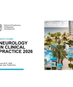Mayo Clinic Neurology in Clinical Practice 2026