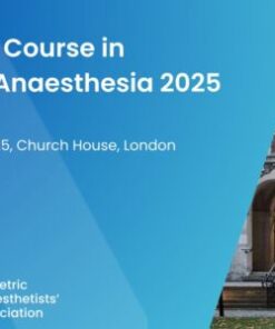 Obstetric Anaesthetists Association Three Day Course in Obstetric Anaesthesia 2025