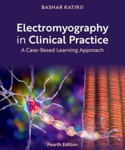 Electromyography in Clinical Practice: A Case-Based Learning Approach, 4th edition (PDF)