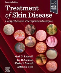 Treatment of Skin Disease: Comprehensive Therapeutic Strategies, 7th edition (PDF)