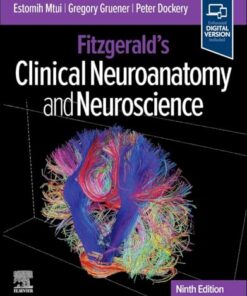 Fitzgerald’s Clinical Neuroanatomy and Neuroscience, 9th edition (True PDF)