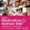 Hale’s Medications & Mothers’ Milk 2027-2028 (EPUB)