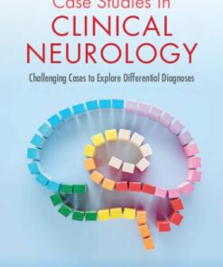 Case Studies in Clinical Neurology: Challenging Cases to Explore Differential Diagnoses (PDF)