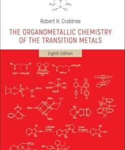 The Organometallic Chemistry of the Transition Metals, 8th Edition (PDF)