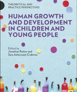 Human Growth and Development in Children and Young People: Theoretical and Practice Perspectives (PDF)