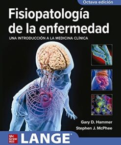 Fisiopatología de la enfermedad. Una Introducción a La Medicina Clínica, 8a Edición (Scanned PDF)