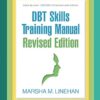 DBT Skills Training Handouts and Worksheets, Revised Edition (PDF) DBT Skills Training Handouts and Worksheets, Revised Edition (PDF)