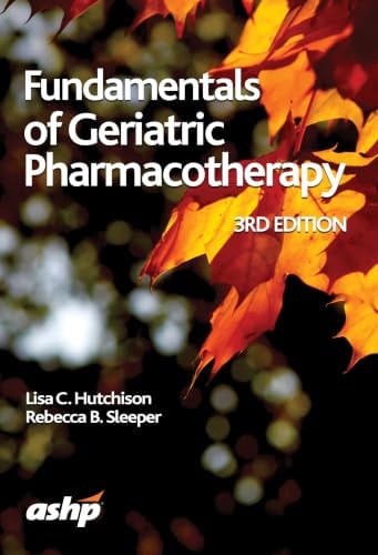 Fundamentals of Geriatric Pharmacotherapy: An Evidence-Based Approach, 3rd Edition (EPUB)