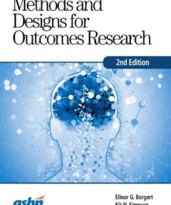 Methods and Designs for Outcomes Research, 2nd Edition (PDF)