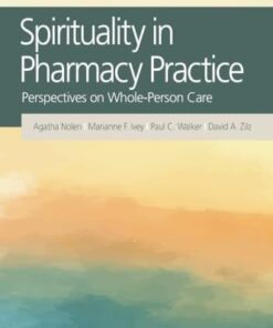 Spirituality in Pharmacy Practice: Perspectives on Whole-Person Care (PDF)