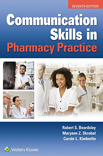 Communication Skills in Pharmacy Practice, 7th Edition (PDF) Communication Skills in Pharmacy Practice, 7th Edition (PDF)