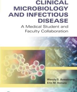 Clinical Microbiology and Infectious Disease: A Medical Student and Faculty Collaboration (EPUB)