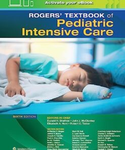Rogers’ Textbook of Pediatric Intensive Care, 6th edition (PDF)