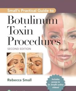 Small’s Practical Guide to Botulinum Toxin Procedures, 2nd edition (PDF)