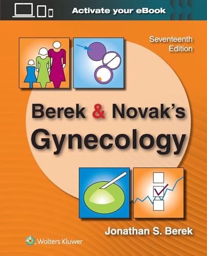 Berek & Novak’s Gynecology, 17th edition (PDF) Berek & Novak’s Gynecology, 17th edition (PDF)