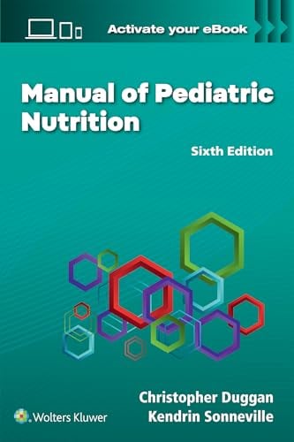 Manual of Pediatric Nutrition, 6th edition (EPUB) Manual of Pediatric Nutrition, 6th edition (EPUB)