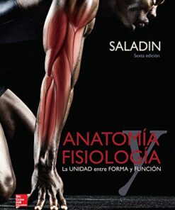 Saladin. Anatomía y Fisiología, 6e Edición (PDF)