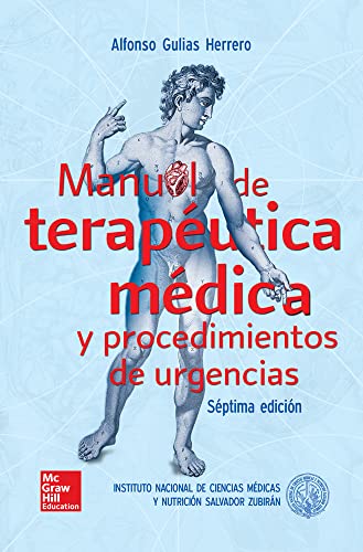 Manual de terapéutica médica y procedimientos de urgencias, 7a edición (Scanned PDF) Manual de terapéutica médica y procedimientos de urgencias, 7a edición (Scanned PDF)