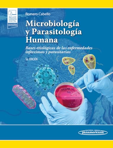 Microbiología y Parasitología Humana. Bases etiológicas de las enfermedades infecciosas y parasitarias, 5a edición (PDF) Microbiología y Parasitología Humana. Bases etiológicas de las enfermedades infecciosas y parasitarias, 5a edición (PDF)