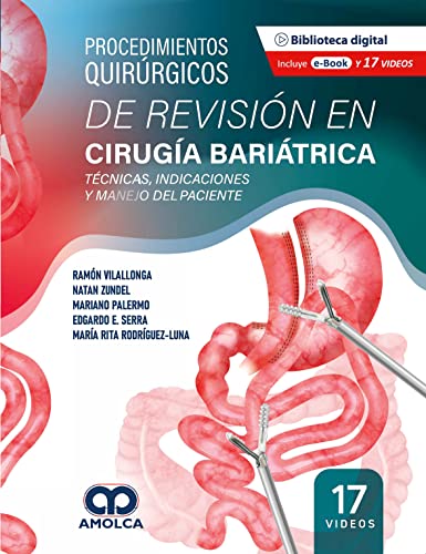 Procedimientos Quirúrgicos de Revisión en Cirugía Bariátrica. Técnicas, Indicaciones y Manejo del Paciente (Scanned PDF) Procedimientos Quirúrgicos de Revisión en Cirugía Bariátrica. Técnicas, Indicaciones y Manejo del Paciente (Scanned PDF)