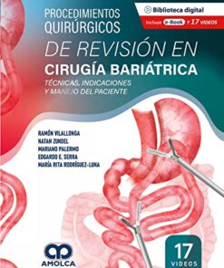 Procedimientos Quirúrgicos de Revisión en Cirugía Bariátrica. Técnicas, Indicaciones y Manejo del Paciente (Scanned PDF)