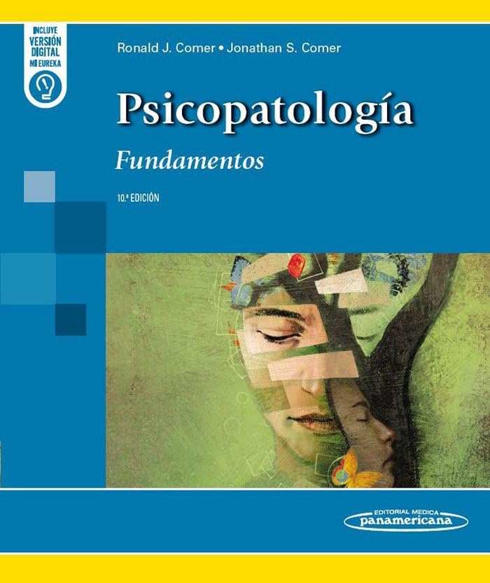 Psicopatología: Fundamentos, 10a edición (PDF) Psicopatología: Fundamentos, 10a edición (PDF)