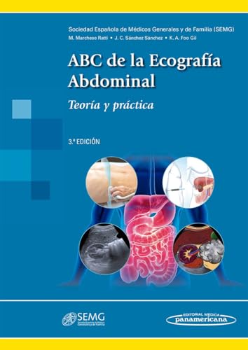 ABC de la Ecografía Abdominal: Teoría y práctica, 3a Edición (PDF) ABC de la Ecografía Abdominal: Teoría y práctica, 3a Edición (PDF)