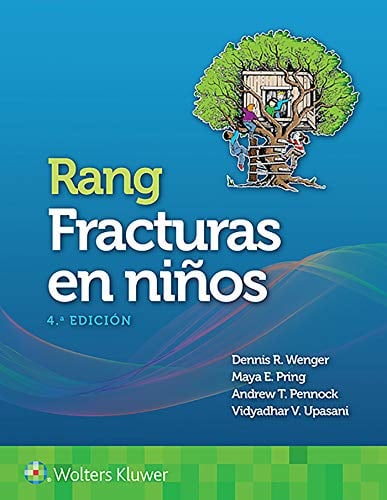 Rang. Fracturas en niños, 4a edición (PDF) Rang. Fracturas en niños, 4a edición (PDF)