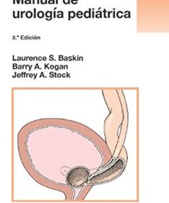 Manual de urología pediátrica, 3a edición (PDF)