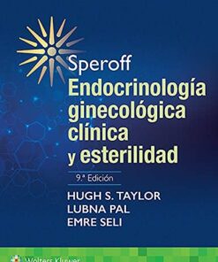 Speroff. Endocrinología ginecológica clínica y esterilidad, 9a edición (PDF)