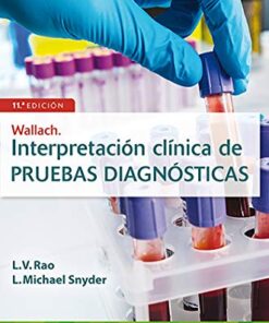 Wallach. Interpretación clínica de pruebas Diagnósticas, 11a edición (PDF)