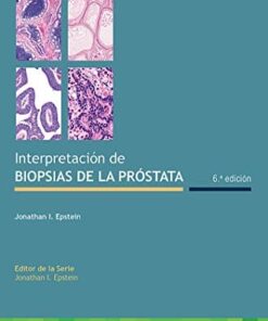 Interpretación de biopsias de la próstata, 6a edición (PDF)