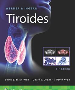 Werner & Ingbar. Tiroides, 11a edición (PDF)
