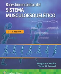 Bases biomécanicas del sistema musculoesquelético, 5a edición (PDF)