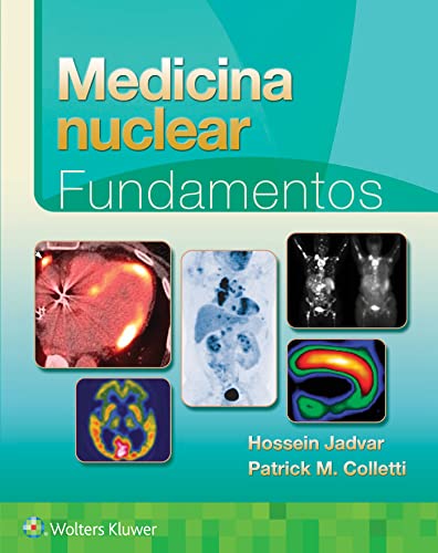 Medicina nuclear. Fundamentos (Spanish Edition) (PDF) Medicina nuclear. Fundamentos (Spanish Edition) (PDF)