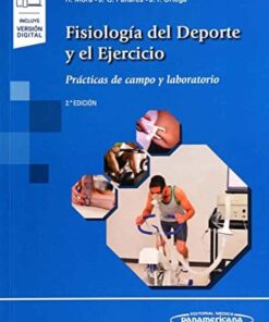 Fisiología Del Deporte y El Ejercicio: Prácticas De campo y Laboratorio, 2a Edición (PDF)