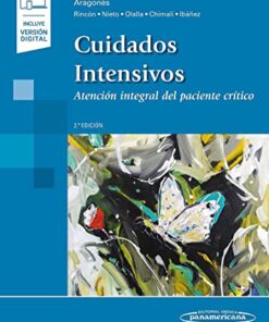 Cuidados Intensivos: Atención integral del paciente crítico, 2a edición (PDF)