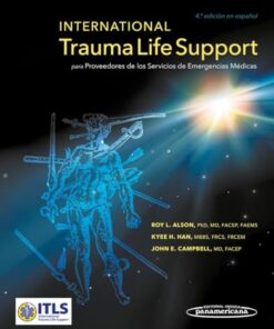International Trauma Life Support para Proveedores de los Servicios de Emergencias Médicas, 4a edición en español (PDF)