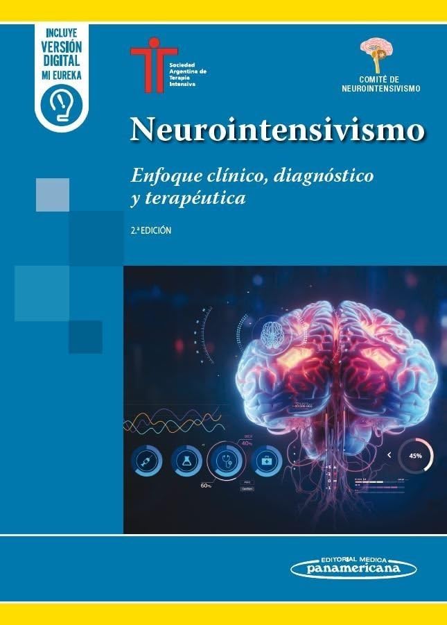 Neurointensivismo: Enfoque clínico, diagnóstico y terapéutica, 2a Edición (PDF) Neurointensivismo: Enfoque clínico, diagnóstico y terapéutica, 2a Edición (PDF)