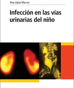 Infeccion en las vias urinarias del niño (Spanish Edition) (PDF)