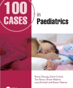 100 Cases in Paediatrics, 3rd Edition (PDF)