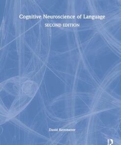 Cognitive Neuroscience of Language, 2nd Edition (PDF)