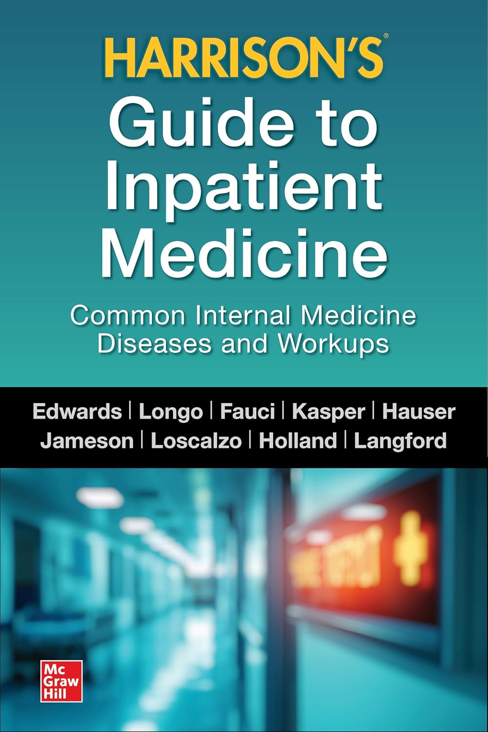 Harrison’s Guide to Inpatient Medicine: Common Internal Medicine Diseases and Workups (EPUB) Harrison’s Guide to Inpatient Medicine: Common Internal Medicine Diseases and Workups (EPUB)
