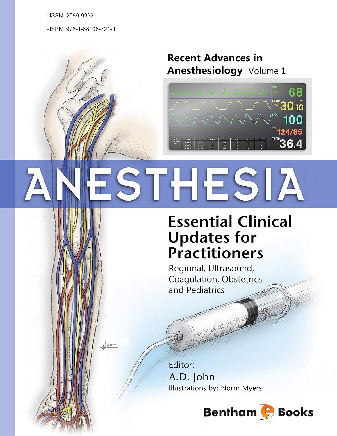 Anesthesia: Essential Clinical Updates for Practitioners – Regional, Ultrasound, Coagulation, Obstetrics and Pediatrics (Recent Advances in Anesthesiology Book 1), 63rd Edition (EPUB)