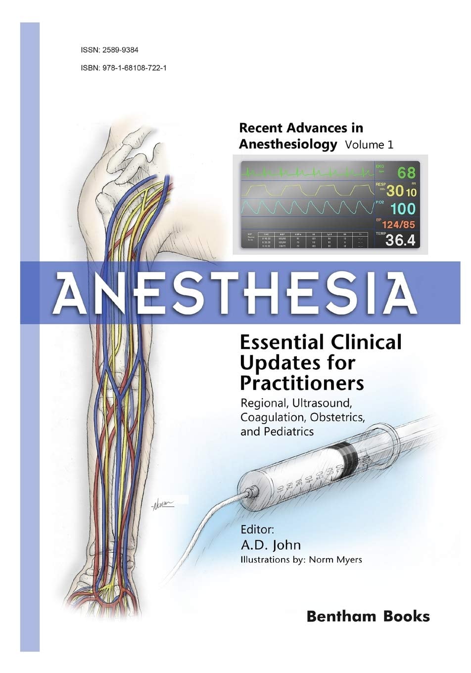 Anesthesia: Essential Clinical Updates for Practitioners – Regional, Ultrasound, Coagulation, Obstetrics and Pediatrics, 63rd Edition (PDF)